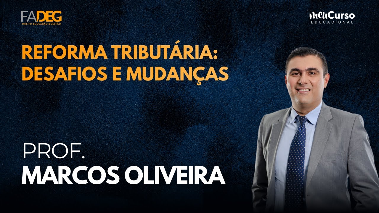 Advocacia Tributária: Reforma Tributária e Seus Desafios | Semana da Especialização