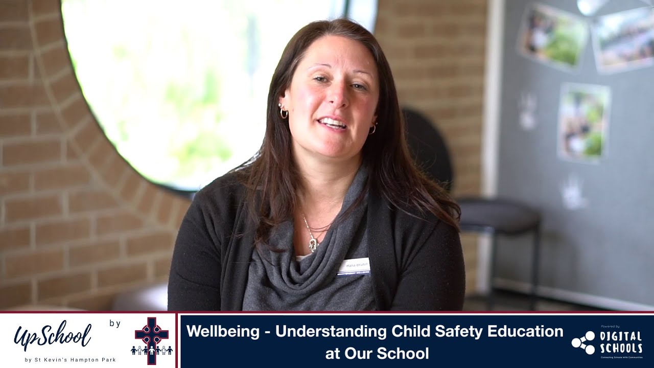 Wellbeing - Understanding Child Safety Education at Our School