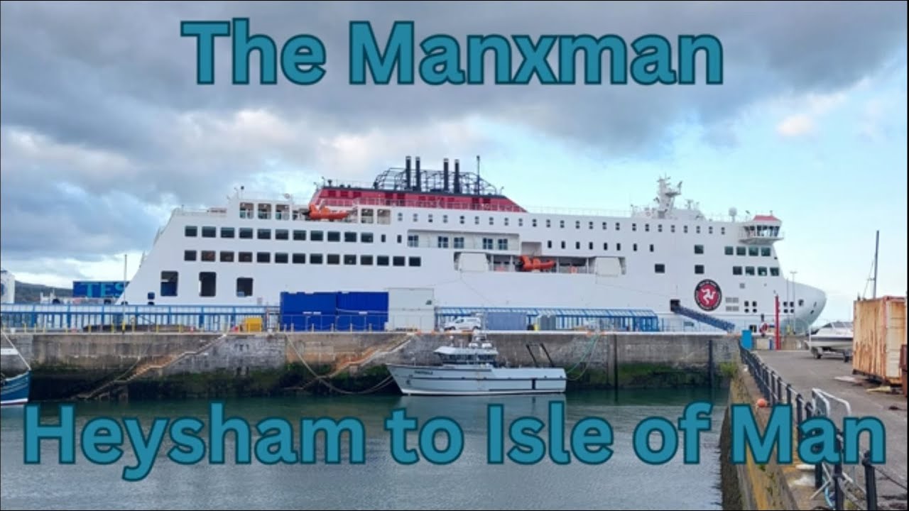 The Manxman - Heysham to Isle of Man