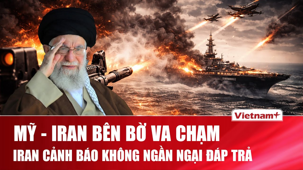 Iran “lên dây cót” đối phó Mỹ, cảnh báo phản ứng rắn với “bất kỳ hành động gây hấn nào”