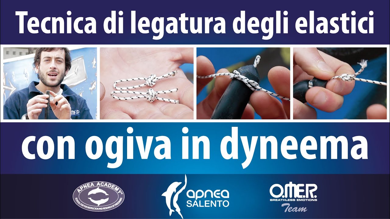 Tecnica di legatura degli elastici con ogiva in dyneema - Tutorial