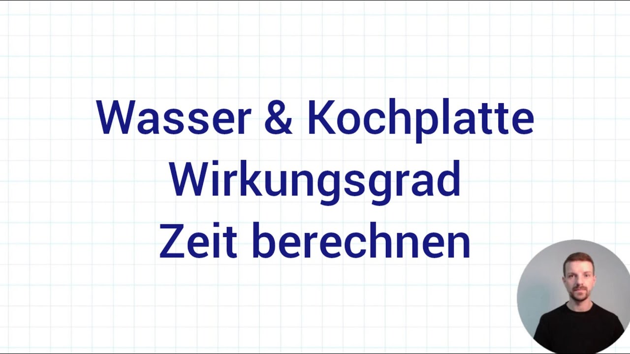 NTG Industriemeister Metall 2024-2 Herbst Aufgabe 2 - Wasser & Kochplatte, Wirkungsgrad, Zeit