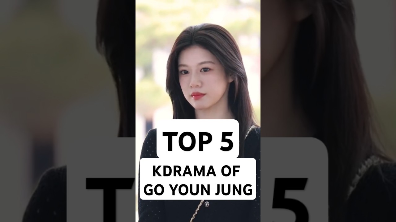 Top 5 KDrama of Go Youn Jung  #alchemyofsouls #kdrama2025 #residentplaybook #canthislovebetranslated
