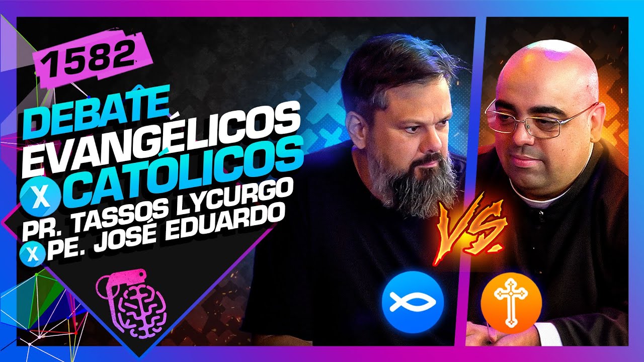 DEBATE: CATÓLICOS X EVANGÉLICOS: PE JOSE EDUARDO E PASTOR TASSOS - Inteligência Ltda.Podcast #1582