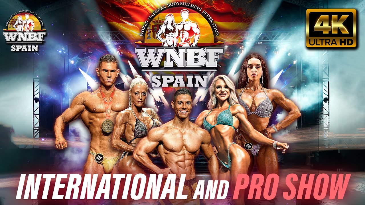 WNBF SPAIN 2024 || SPANISH INTERNATIONAL CHAMPIONSHIP AND PRO SHOW