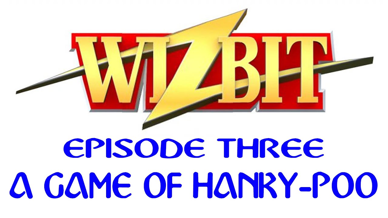 WIZBIT - Episode Three - A Game of Hanly Poo - 1986