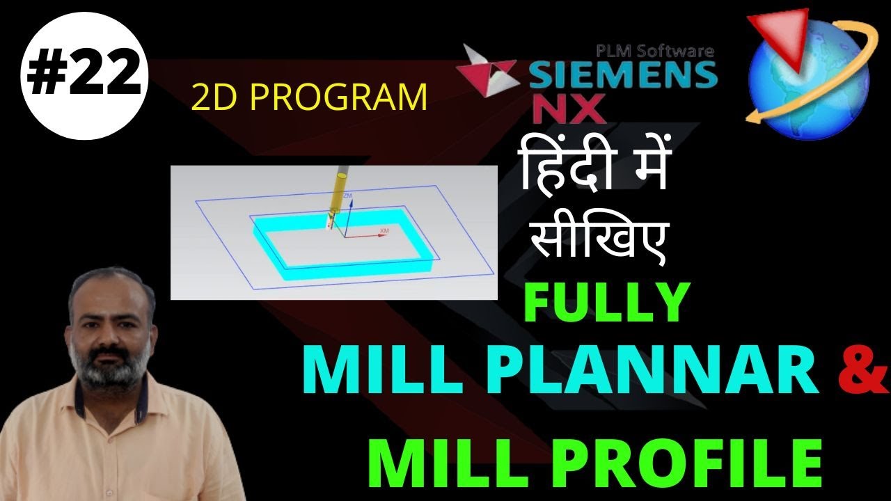 NX MILL PLANNAR & MILL PROFILE Operation