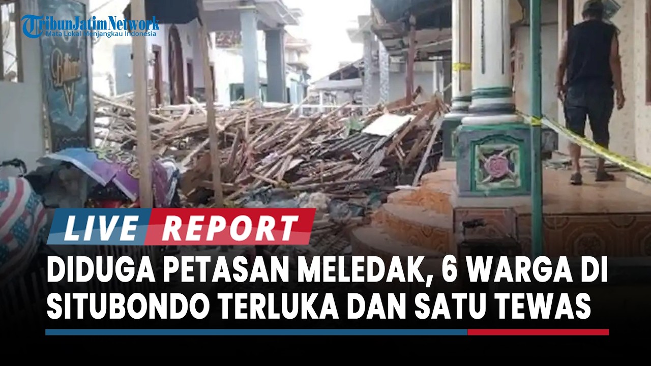 Diduga Petasan Meledak, 6 Warga Di Situbondo Terluka dan Satu Tewas