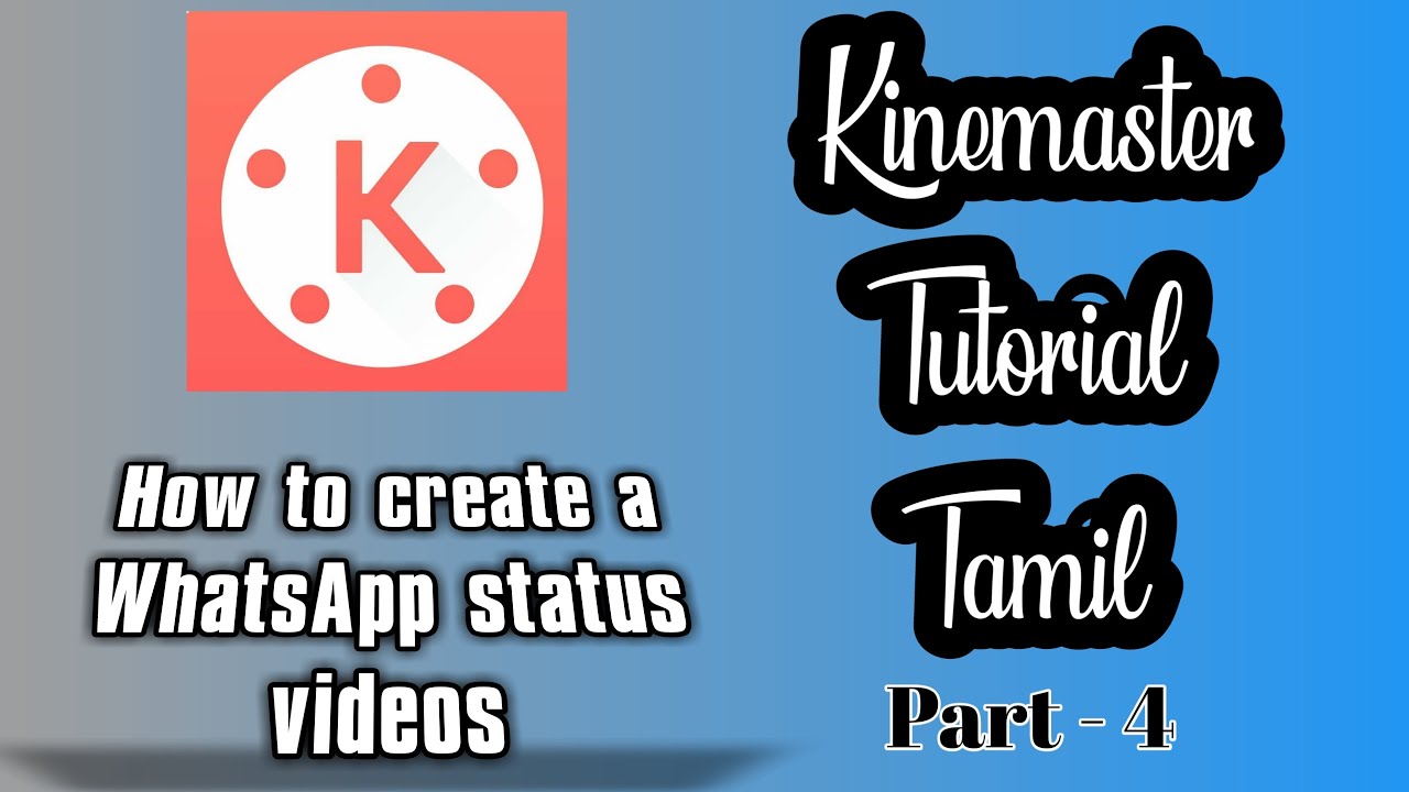 kine master Video editing Tutorial Tamil part 4 | Kine Master Editing | How to Edit a video inTamil