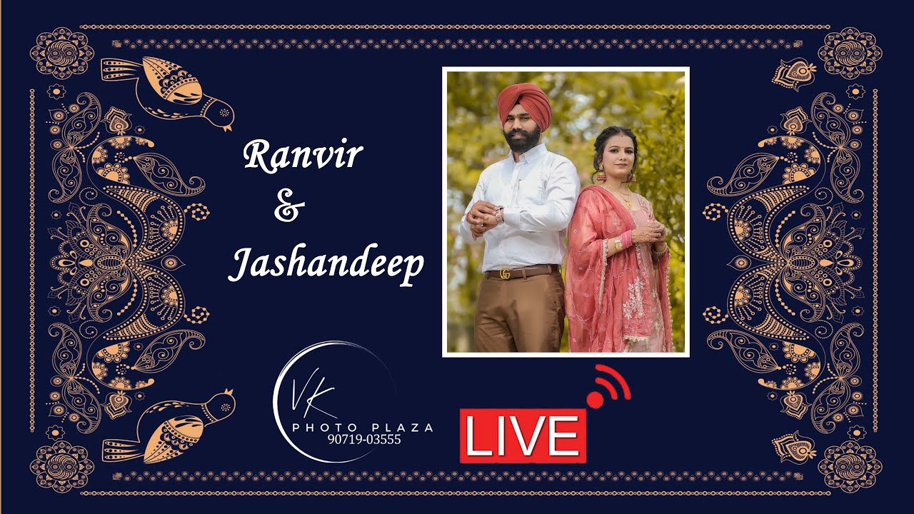 WEDDING CEREMONY II RANVIR & JASHANDEEP II VK PHOTO PLAZA II  MOB.90715-03555,90719,03555