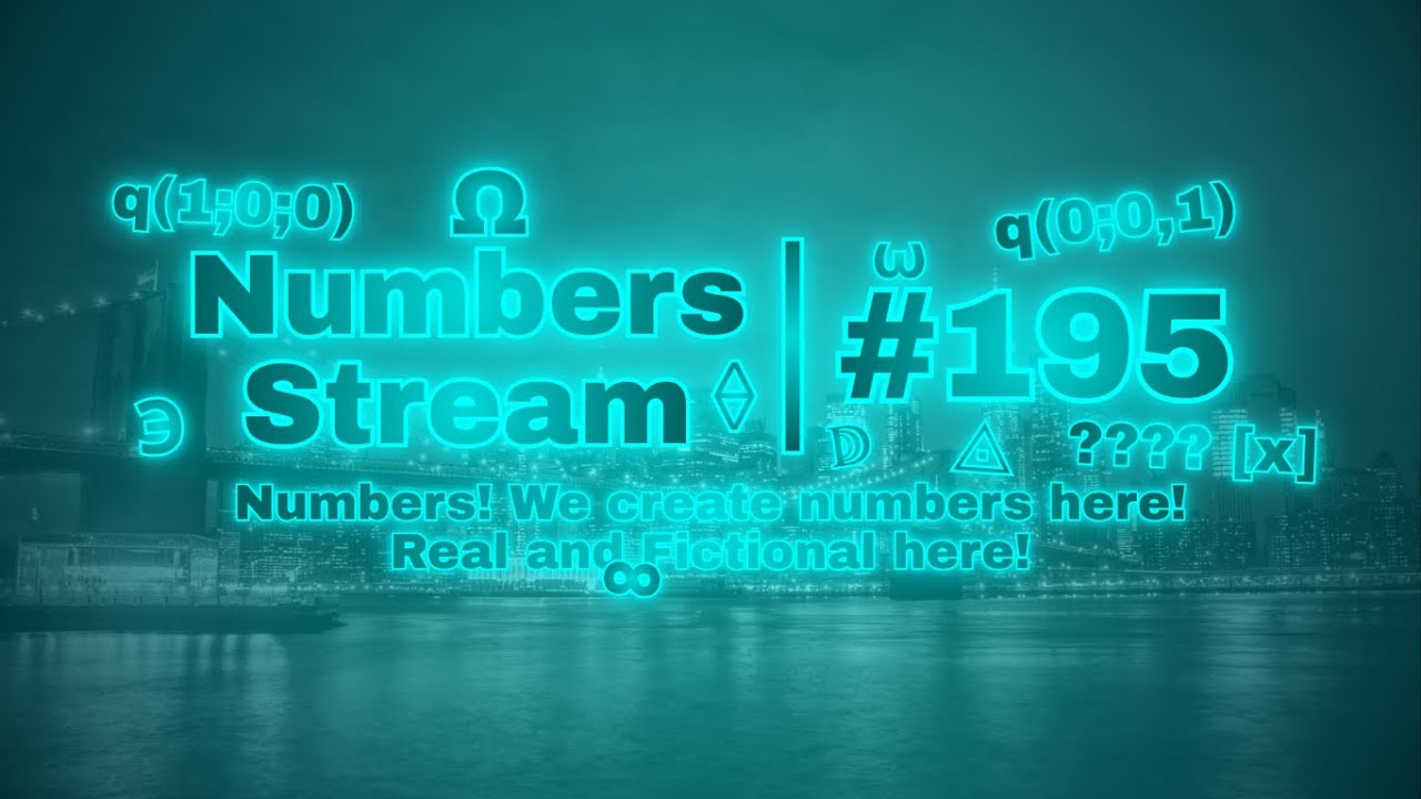 Numbers Stream #195