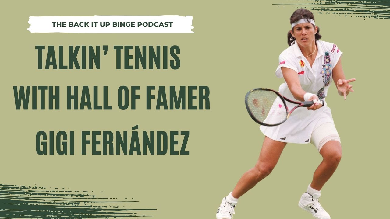 Inside the Game with Gigi Fernández - 17 Time Grand Slam Champion & Tennis Hall of Famer