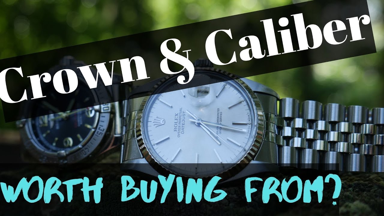 Crown & Caliber Watch Retailer. Worth Buying From?