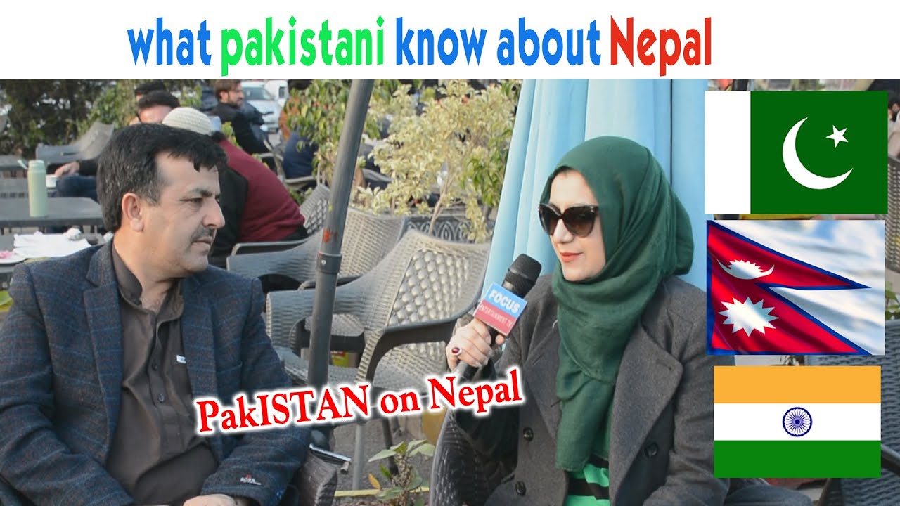 what Pakistani know about Nepal