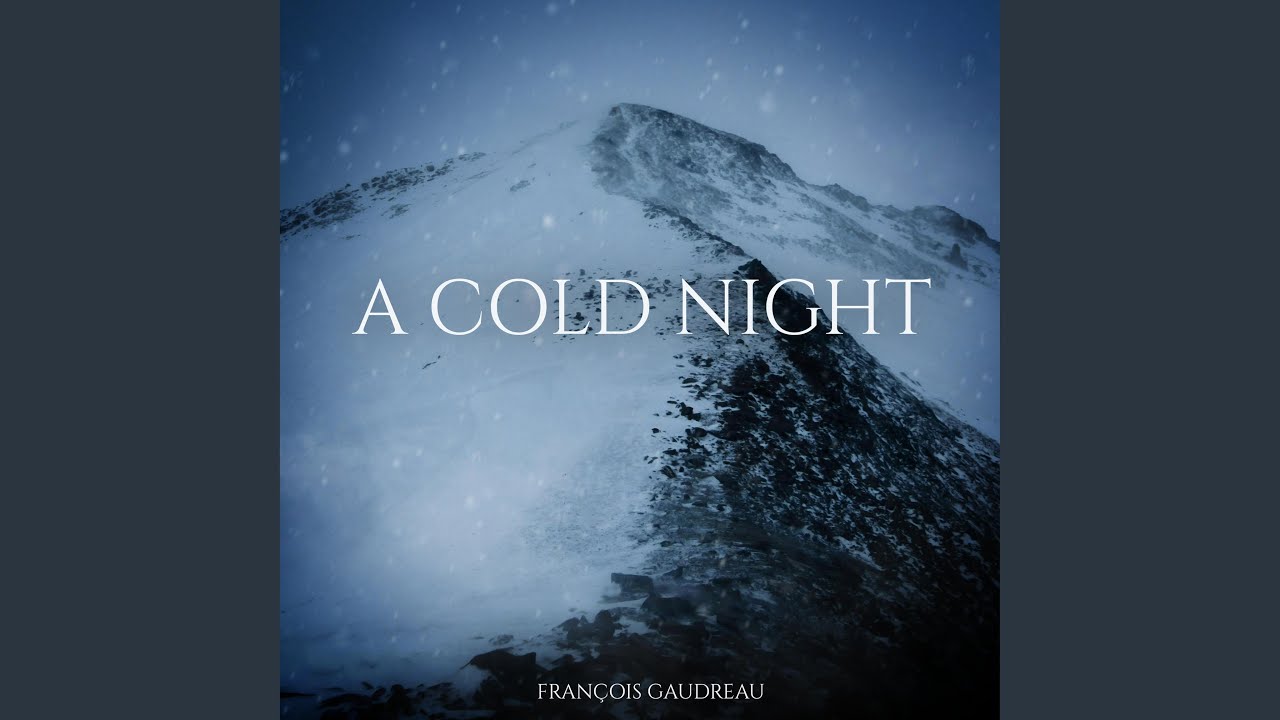 A Cold Night