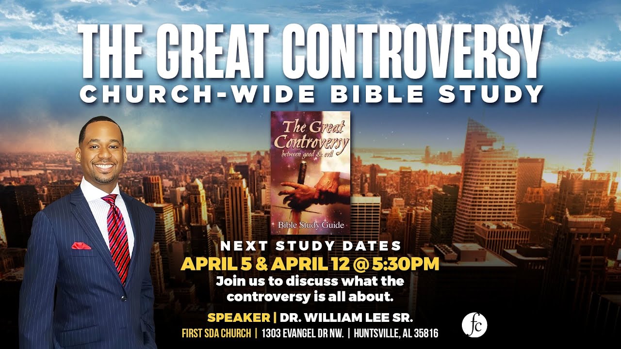 Church-Wide Bible Study 4/05/2025 - The Great Controversy, p.6 -Pr. Dr. William Lee, Sr.