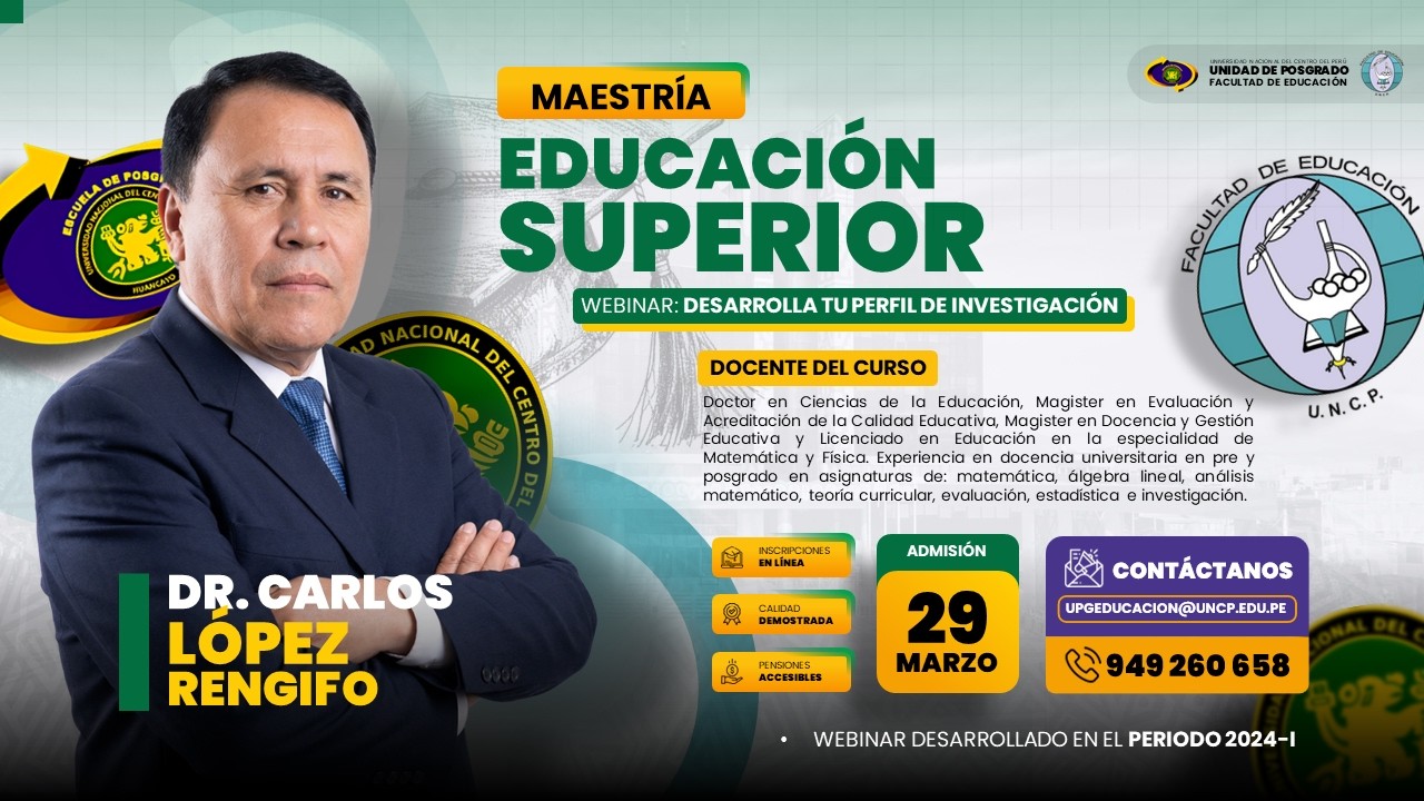 WEBINAR: Maestría - Educación Superior - Dr. Carlos López Rengifo