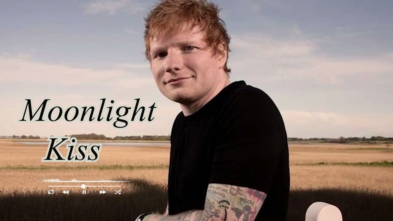 ED Sheeran - Moonlight Kiss (Official Audio ) #edsheeran
