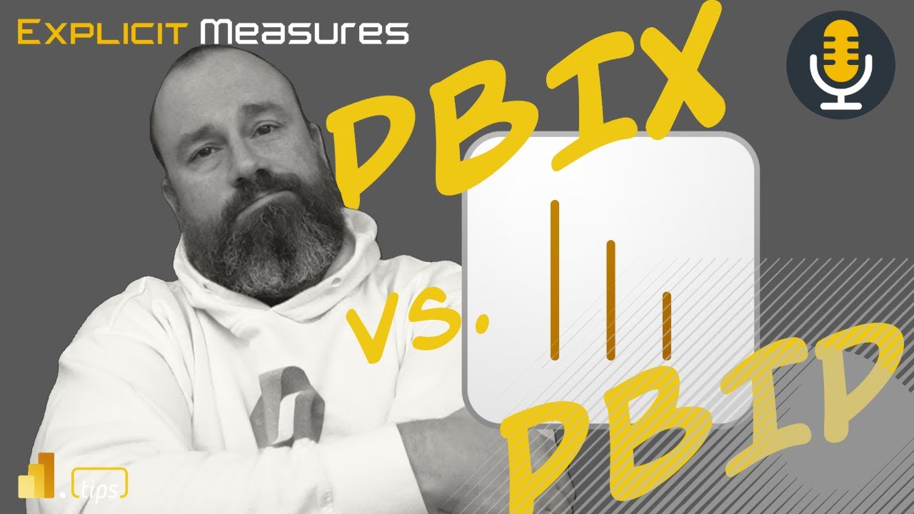 PBIP or PBIX? - Ep.469 - Power BI tips