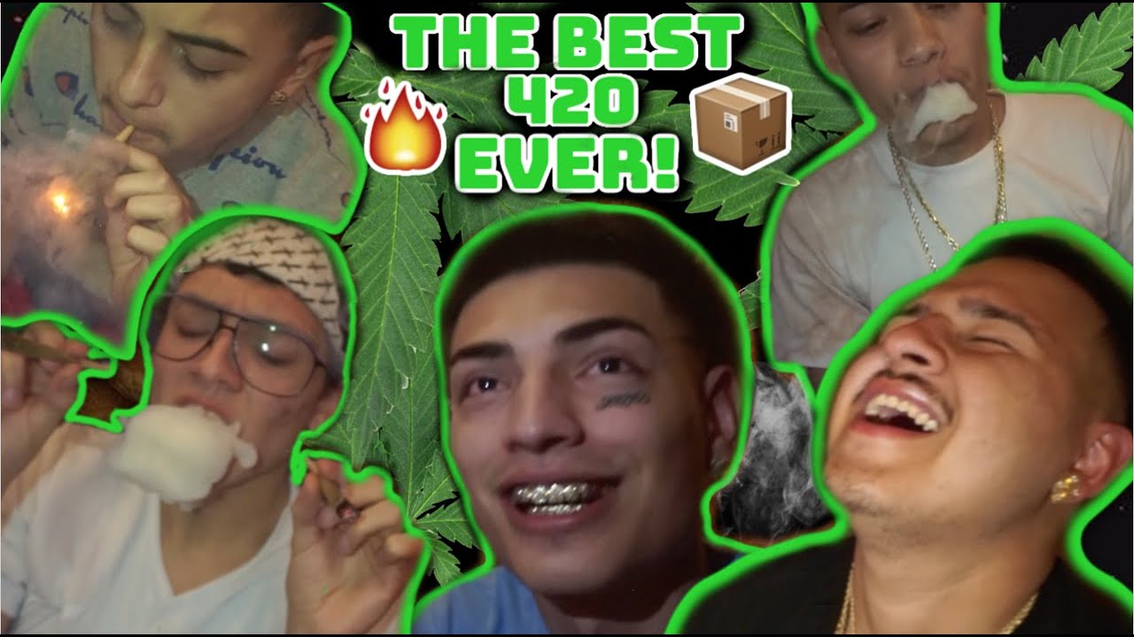 THE BEST 420 EVER!