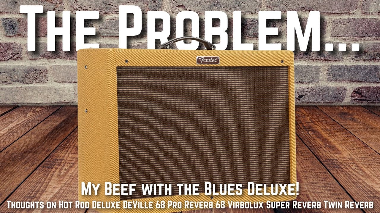 Проблема с Blues Deluxe | Стоят ли большие ламповые усилители Fender своих денег?