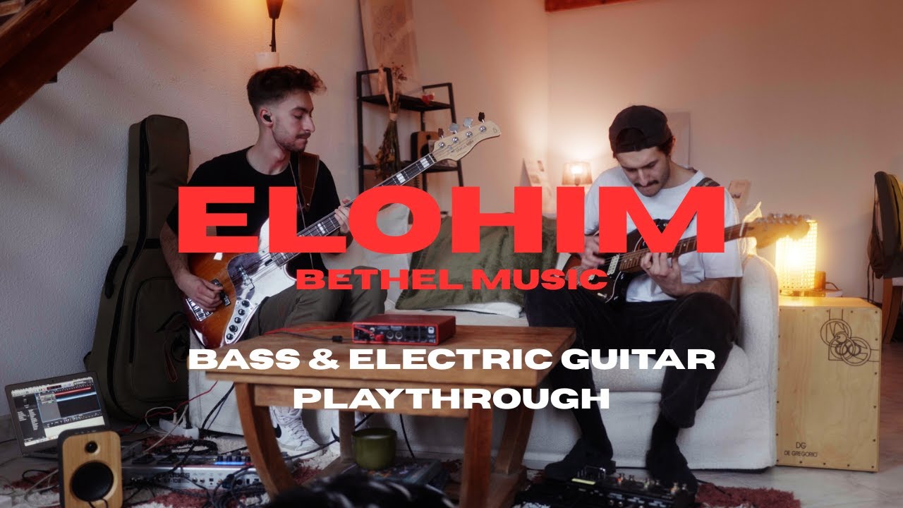 ELOHIM | Bethel Music, Noah Paul Harrison [Bass & Electric Guitar Cover]