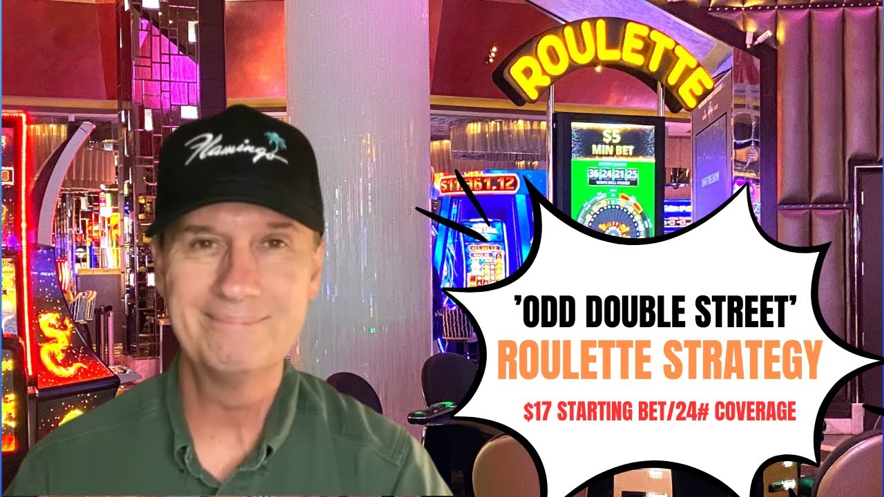 Odd Double Street Roulette Strategy- $17 Starting Bet, 24 Number Coverage, BIG WINS!