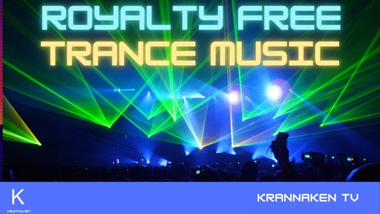 Royalty Free Trance Music