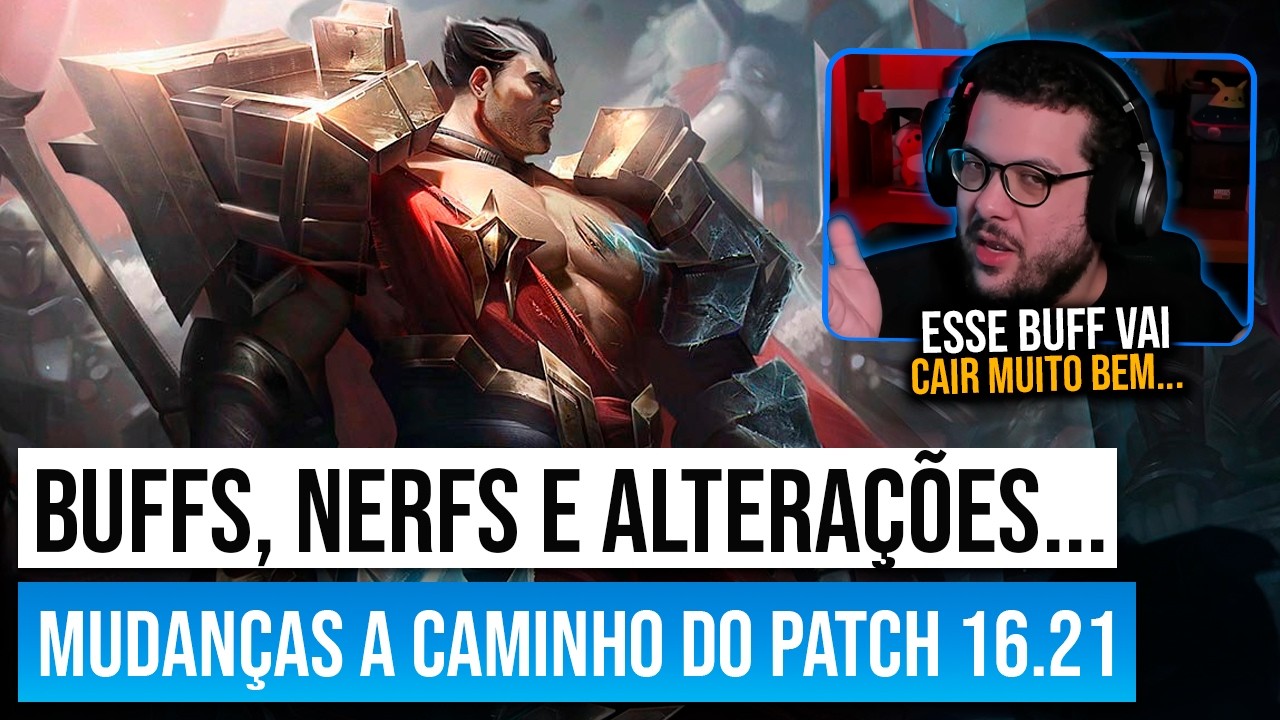 PRATICAMENTE uma PR&Eacute; TEMPORADA!-  Mudan&ccedil;as a Caminho no Patch 26.21