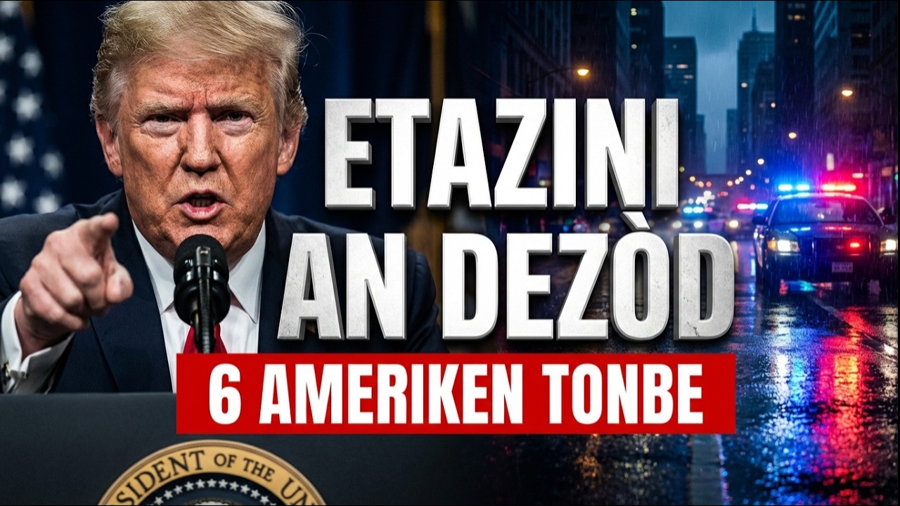 ETAZINI AN DEZÒD: 6 AMERIKEN TONBE, TRUMP PA NAN JWE AK IMIGRAN ANKÒ!
