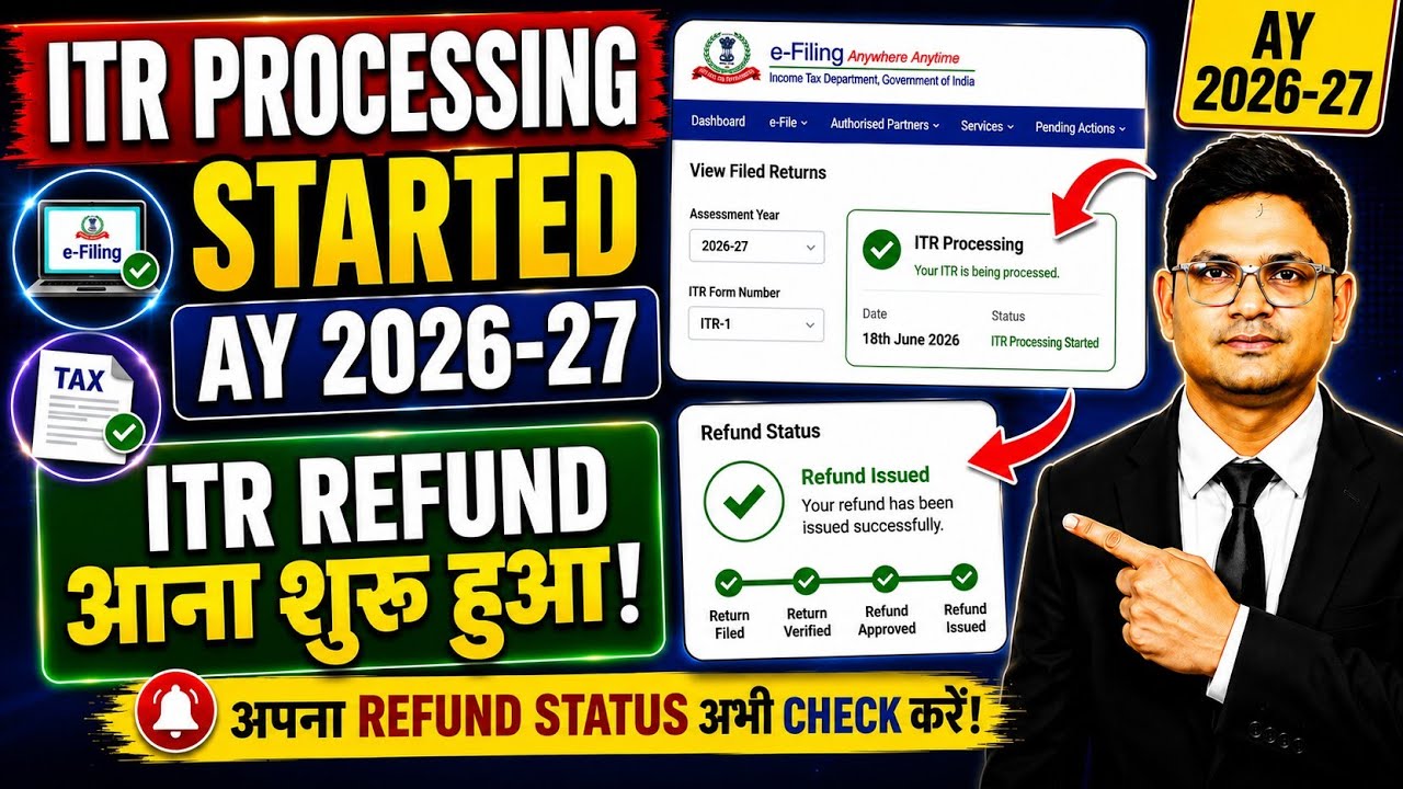 ITR Processing Started AY 2026-27 | Income Tax Refund process for AY 2026-27