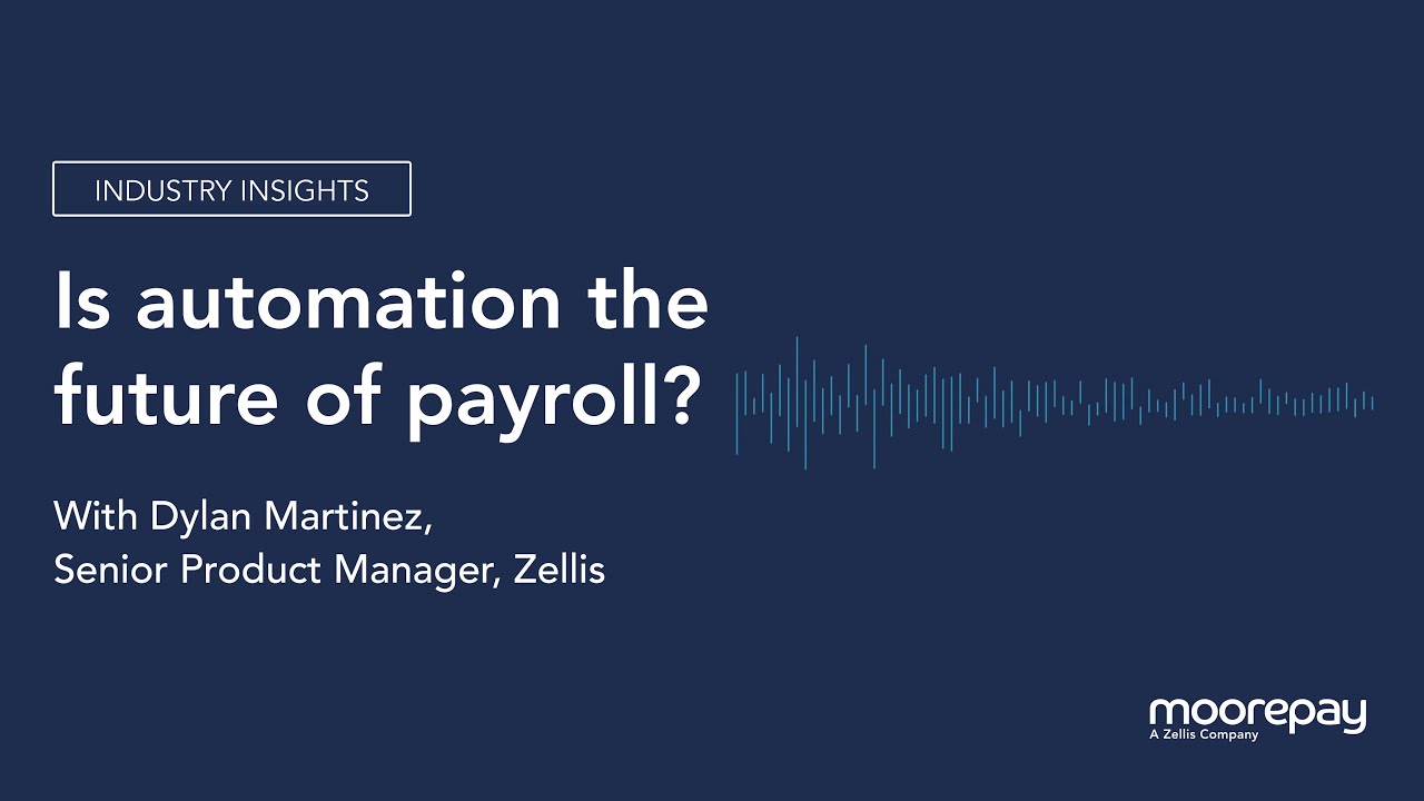Is automation the future of payroll | With Dylan Martinez, Senior Product Manager