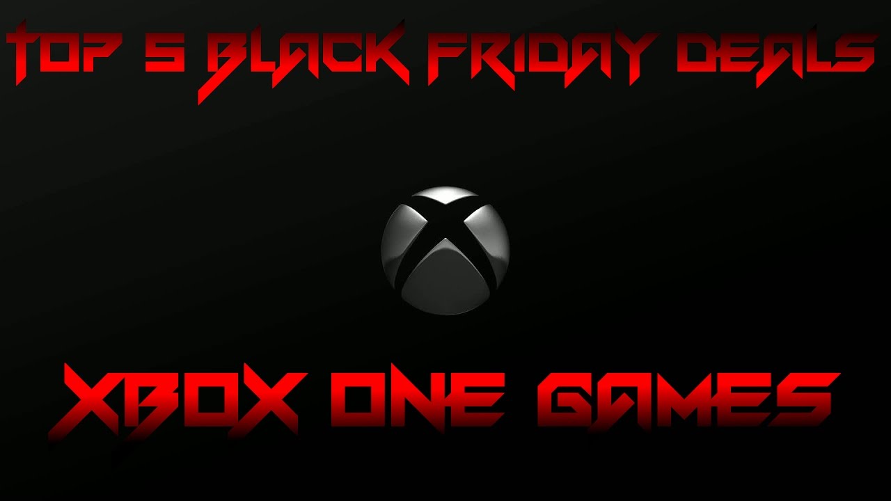 Black Friday Deals 2016 | Xbox One Games