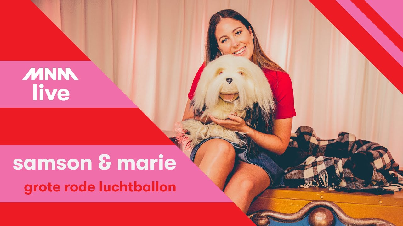 MNM LIVE: Samson & Marie - Grote rode luchtballon