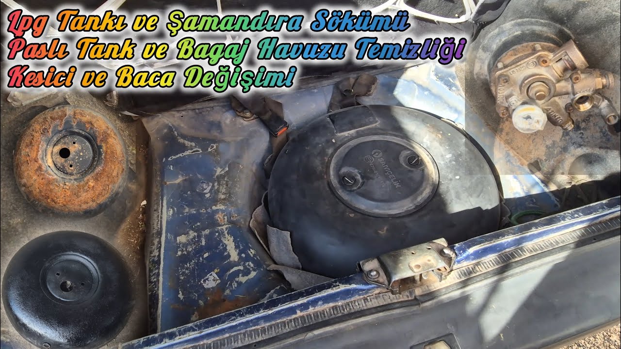 Lpg Tank ve Şamandıra Sökümü Bakımı,Paslı Tank ve Bagaj Havuzu Temizliği,Lpg Kesici ve Baca Değişimi