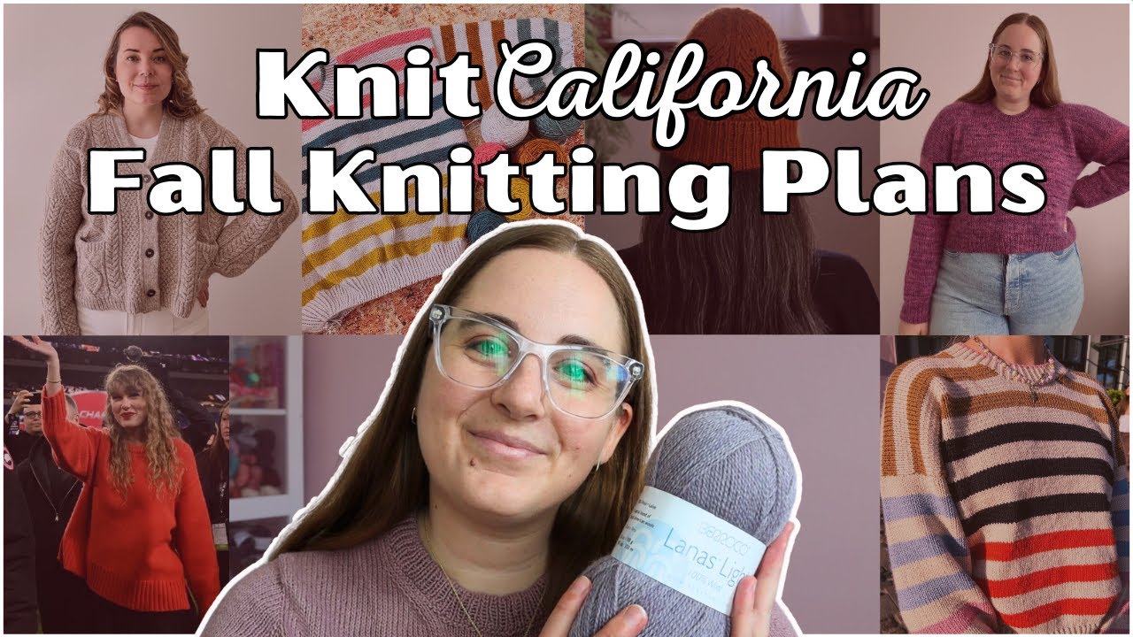 Fall Knitting Plans - Knit California