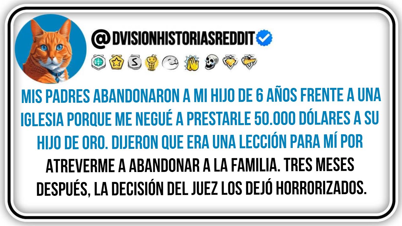 Mis Padres Abandonaron A Mi Hijo De 6 Años Frente A Una Iglesia Porque Me Negué A Prestarle 50.000..