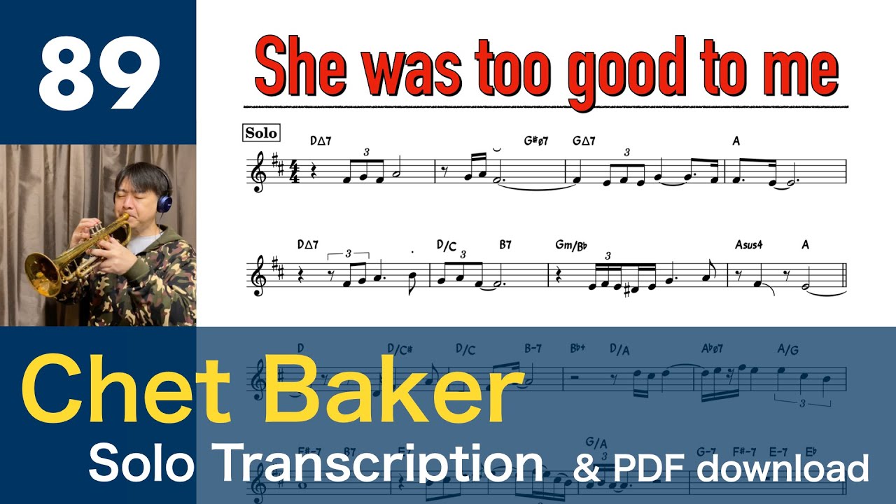 She Was Too Good To Me [1974/75] (Chet Baker) Solo Transcription #89