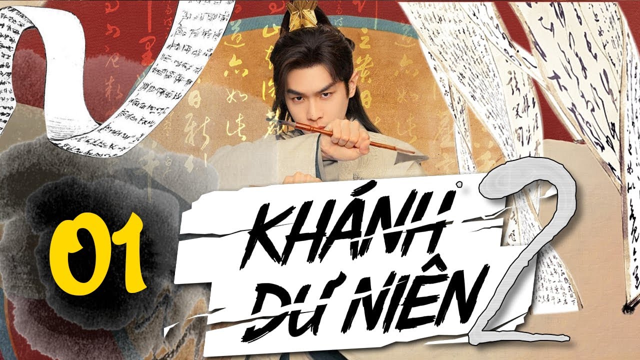 KHÁNH DƯ NIÊN 2 - TẬP 1 │Joy Of Life │ Siêu Phẩm Cổ Trang Thuyết Minh Hay Nhất 2024