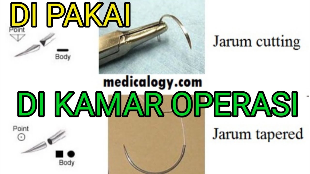 jenis jenis jarum hacting  yg digunakan dokter saat melakukan pembedahan  di kamar operasi