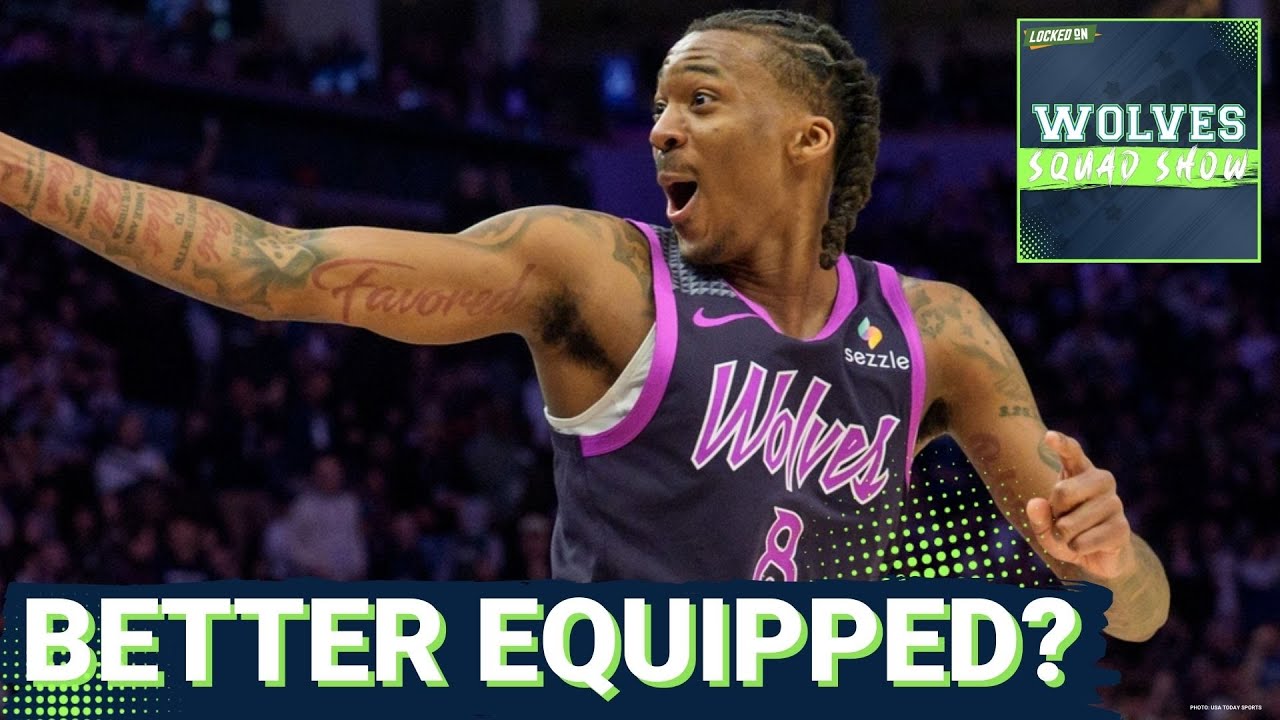 WOLVES SQUAD SHOW: The Timberwolves Are in a BETTER POSITION Than Last Year's Team