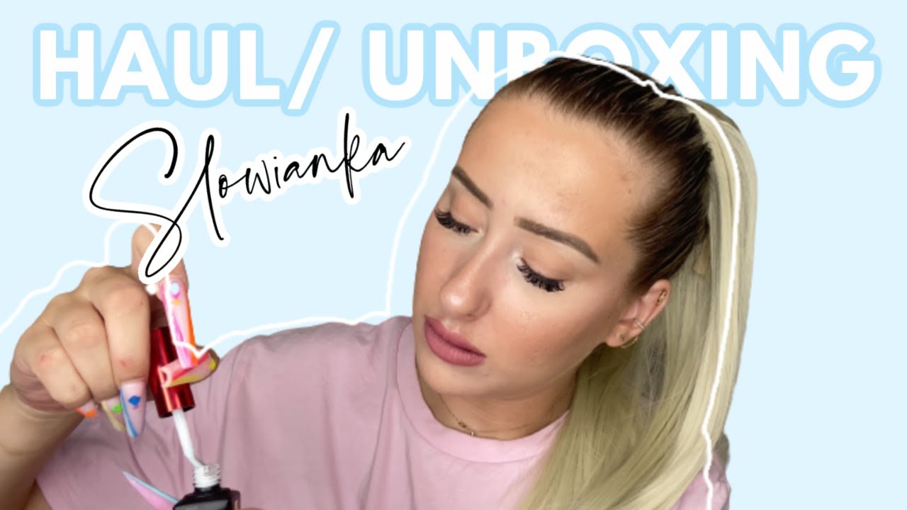 HAUL/UNBOXING :  SLOWIANKA 💙