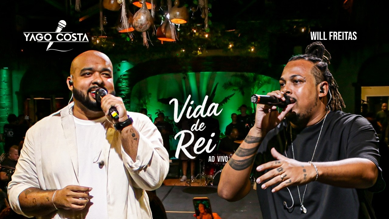 Yago Costa - Vida de Rei feat. Will Freitas