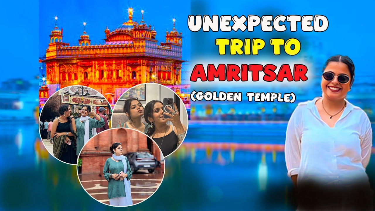 Unexpected Trip to Amritsar | Golden Temple Vlog | Isha Bhalla