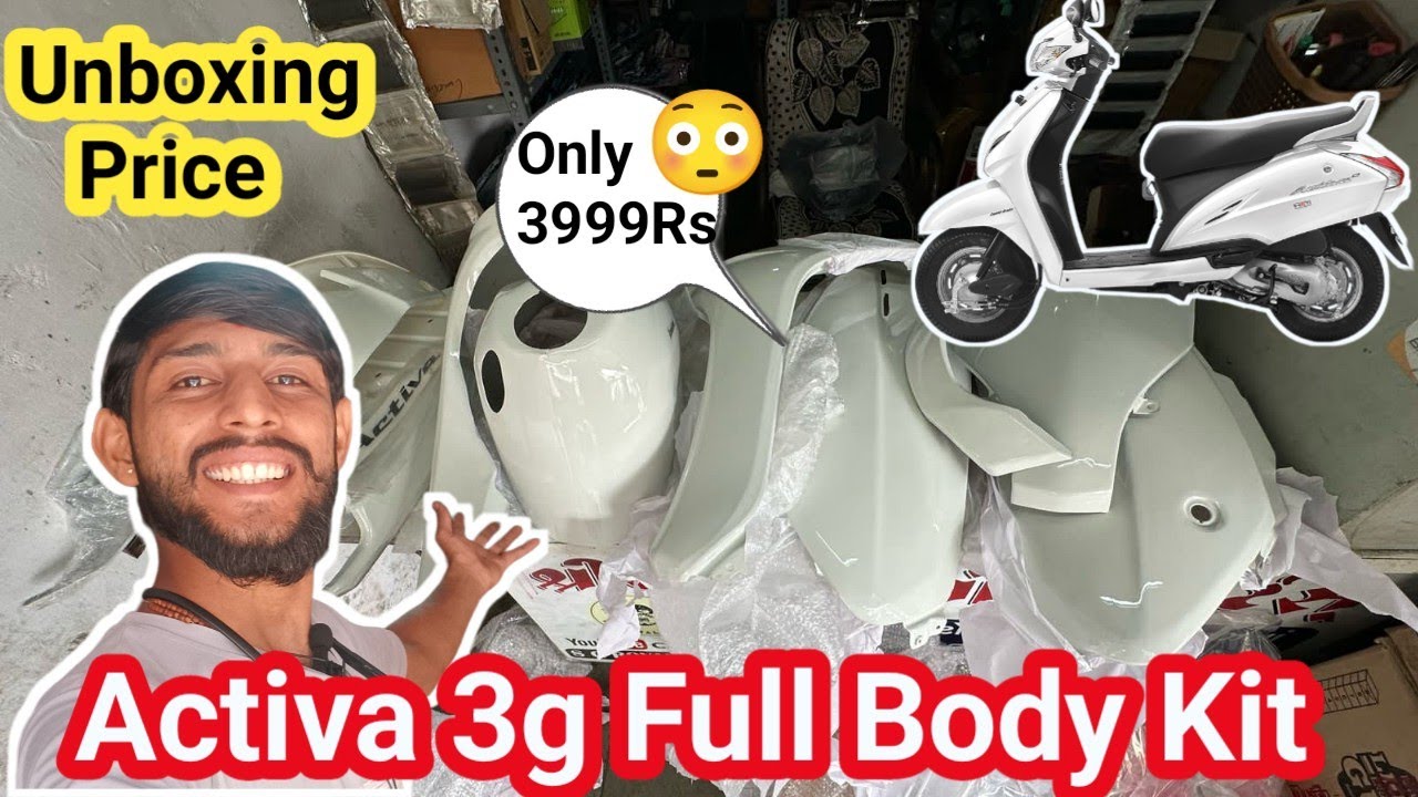 Honda Activa 3G Full Body Parts Kit Unboxing With Price 🛵|| Cheap Price 🤑🔥🔥
