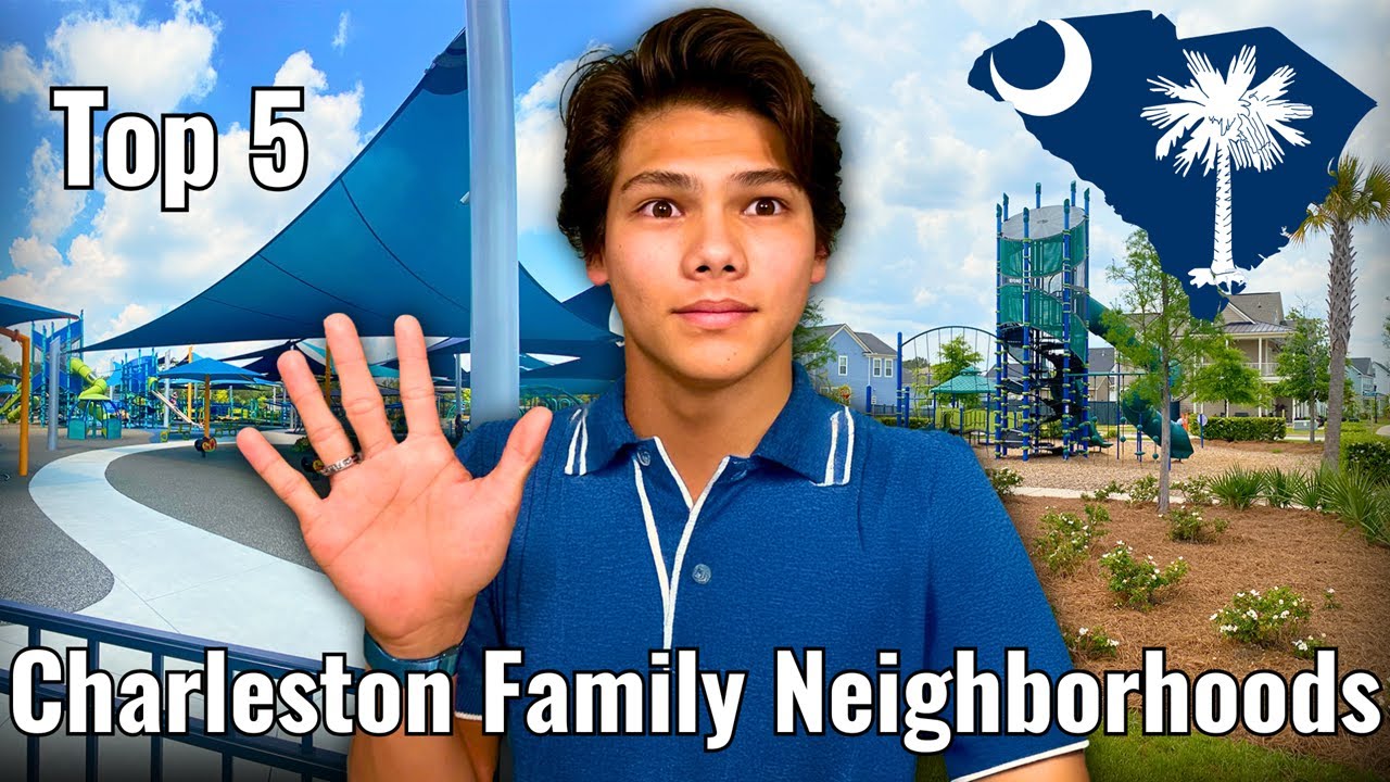 Top 5 Best Neighborhoods for Families in Charleston, SC!!