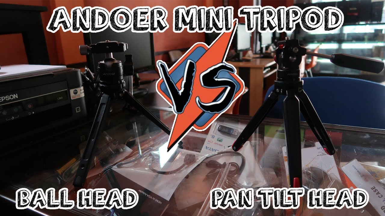 ANDOER MINI TRIPOD BALL HEAD VS PAN TILT HEAD
