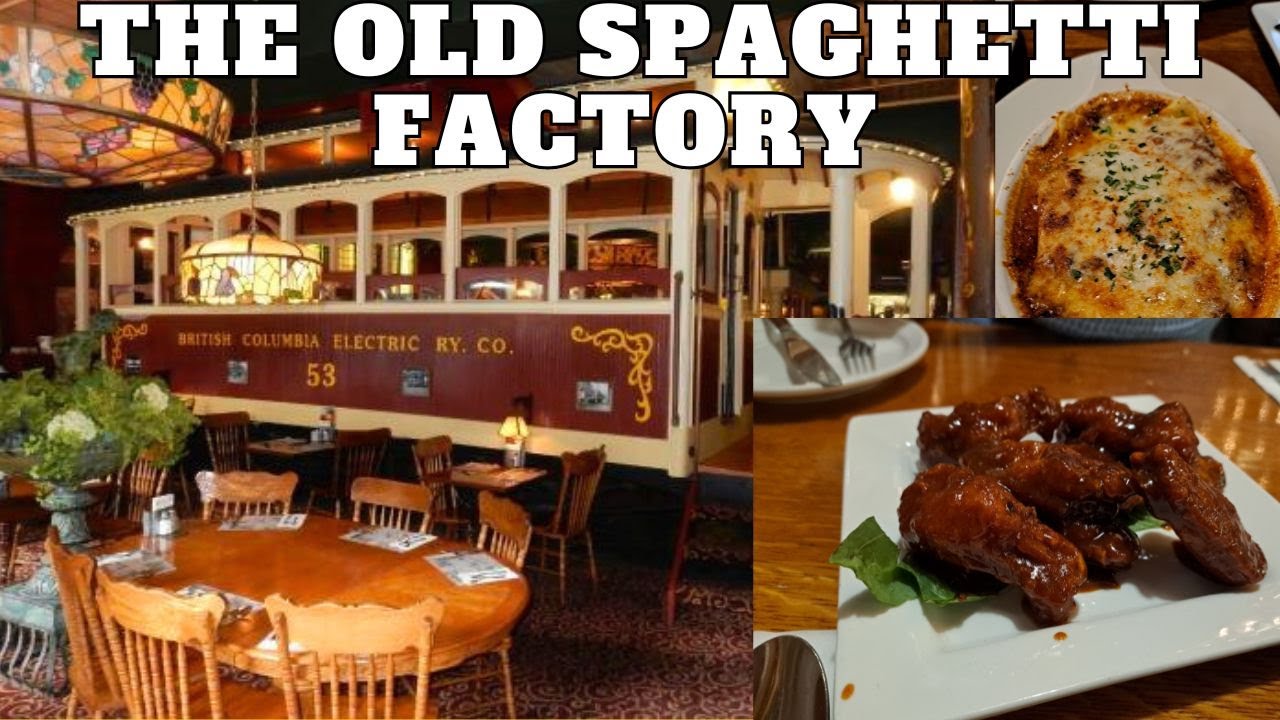 The Old Spaghetti Factory Review