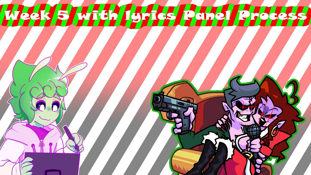 Week 5 with Lyrics Panel Process
