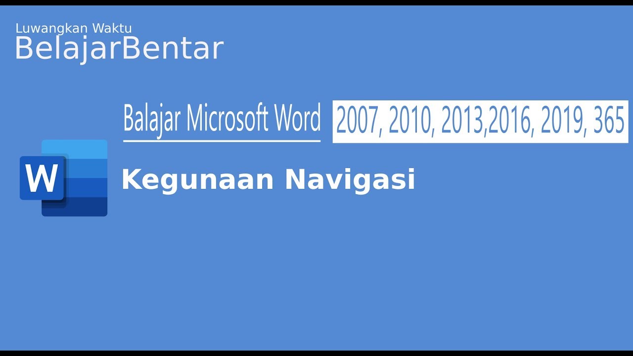 Belajar Microsoft Word Navigasi Bagian 1 Kegunaan Navigasi